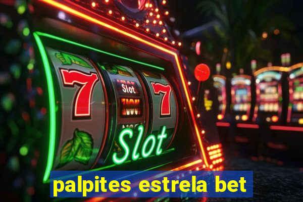 palpites estrela bet